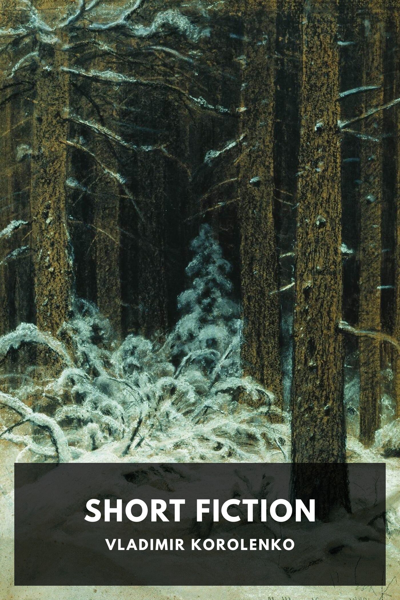 The Short Fiction Of Vladimir Korolenko Pg59497