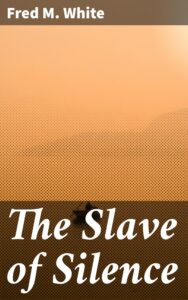 The Slave Of Silence Pg27395