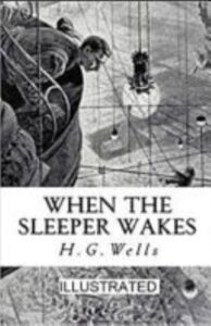 The Sleeper Awakes Pg12163