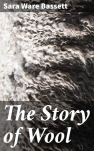 The Story Of Wool Pg24858