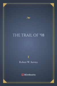 The Trail Of 98 Pg22063