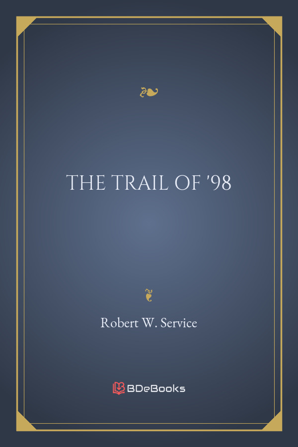 The Trail Of 98 Pg22063