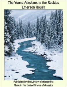 The Young Alaskans In The Rockies Pg27850