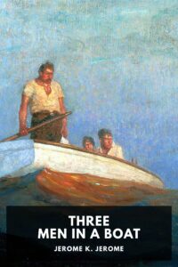 Three Men In A Boat Pg308