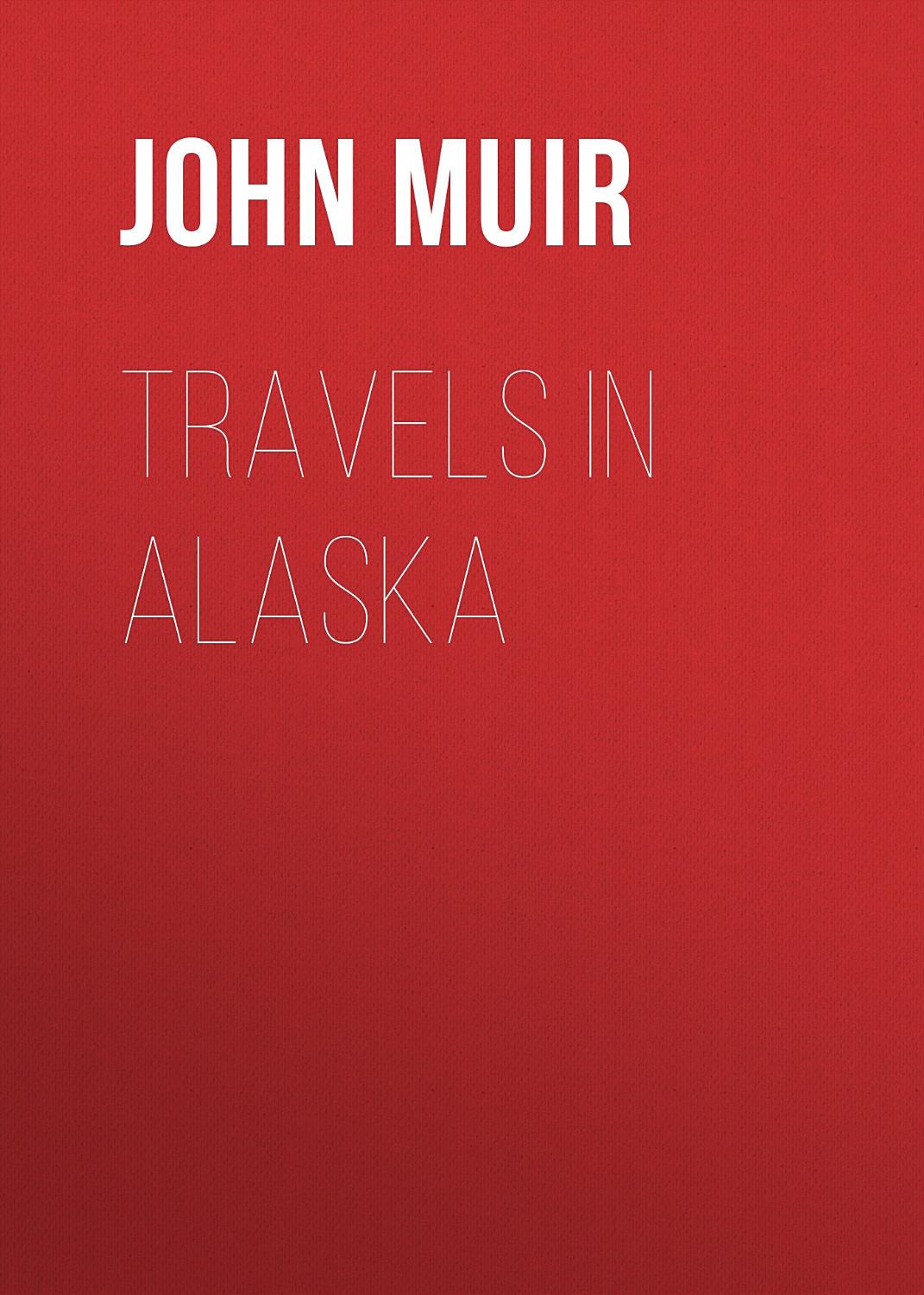 Travels In Alaska Pg7345