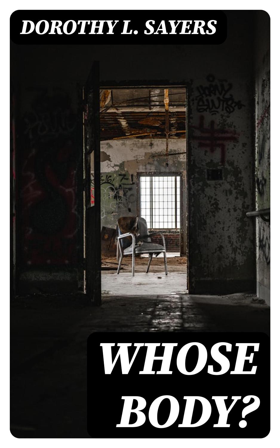 Whose Body A Lord Peter Wimsey Novel Pg58820