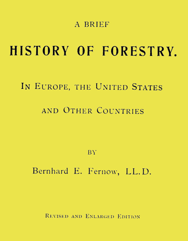 A Brief History of Forestry by B. E. Fernow, book cover