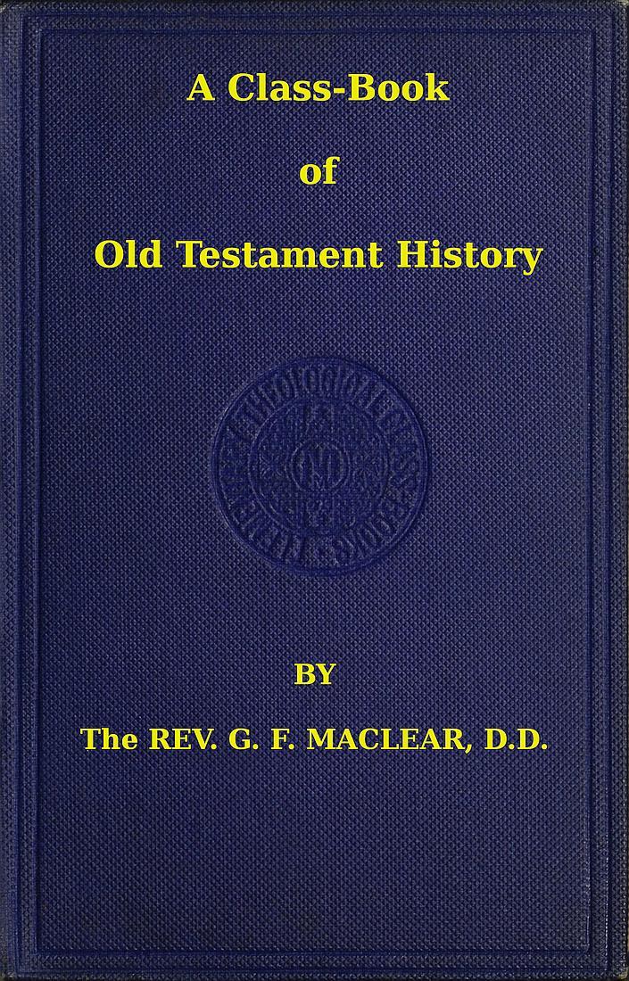 A Class-Book of Old Testament History by G. F. Maclear, book cover