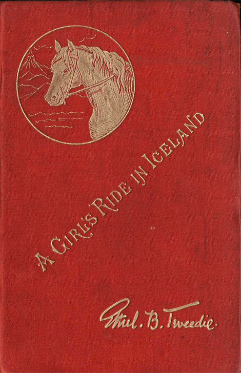 A Girl's Ride in Iceland by Ethel Brilliana Tweedie, book cover