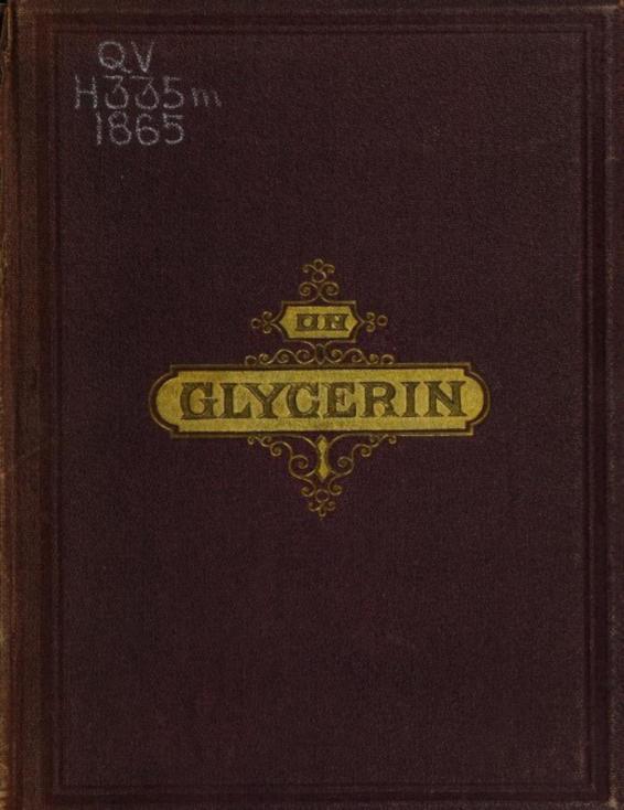 A Monograph On Glycerin and Its Uses by Henry Hartshorne, book cover