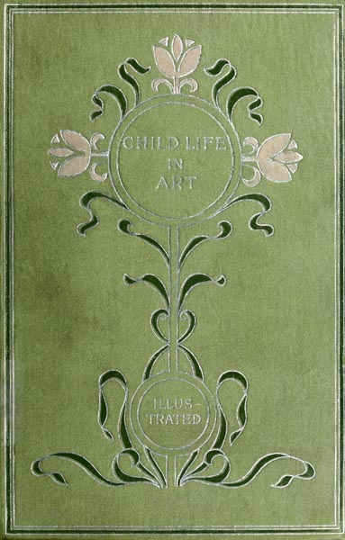 Child-life in Art by Estelle May Hurll, book cover