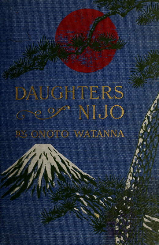 Daughters of Nijo by Onoto Watanna, book cover