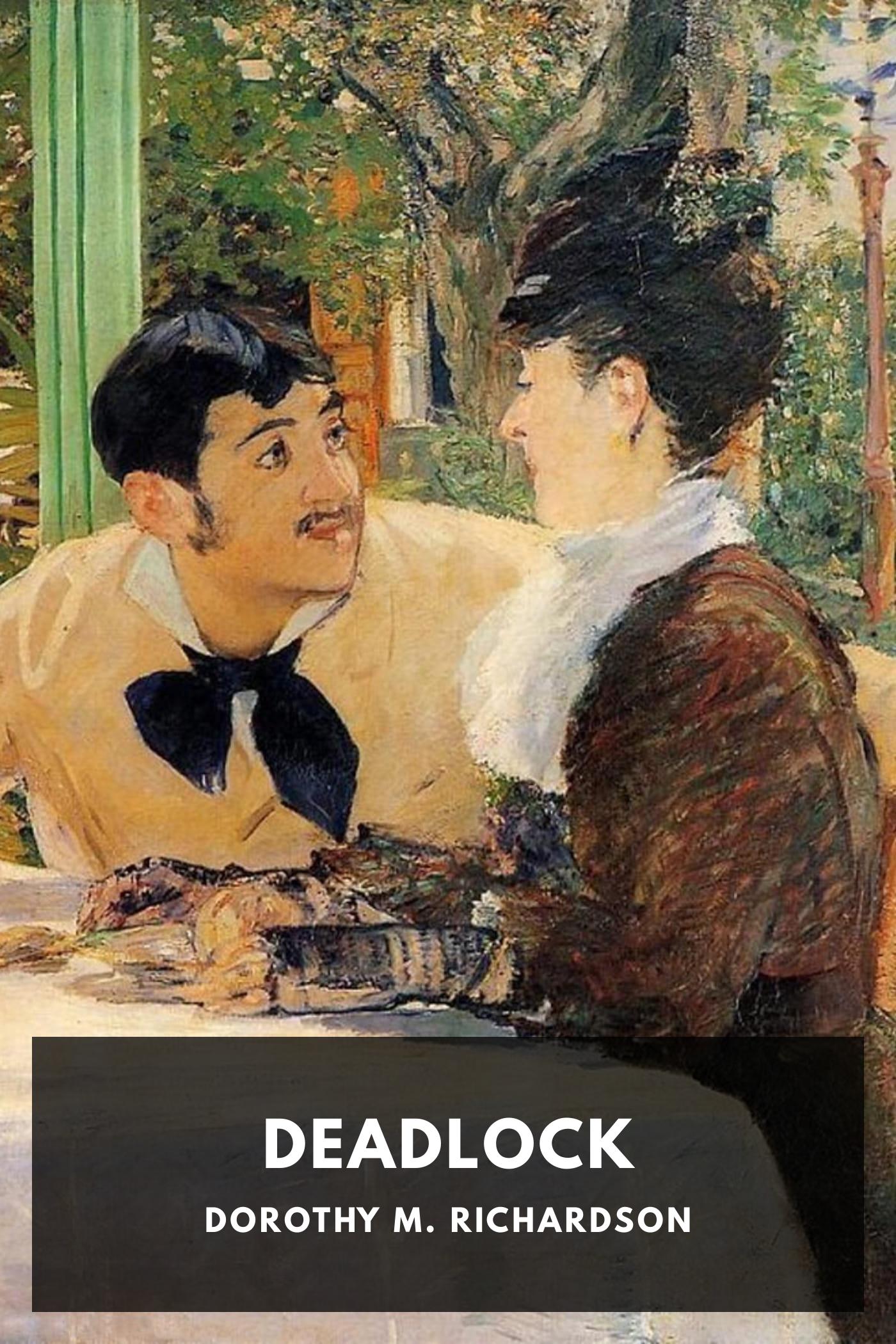 Deadlock by Dorothy M. Richardson, book cover
