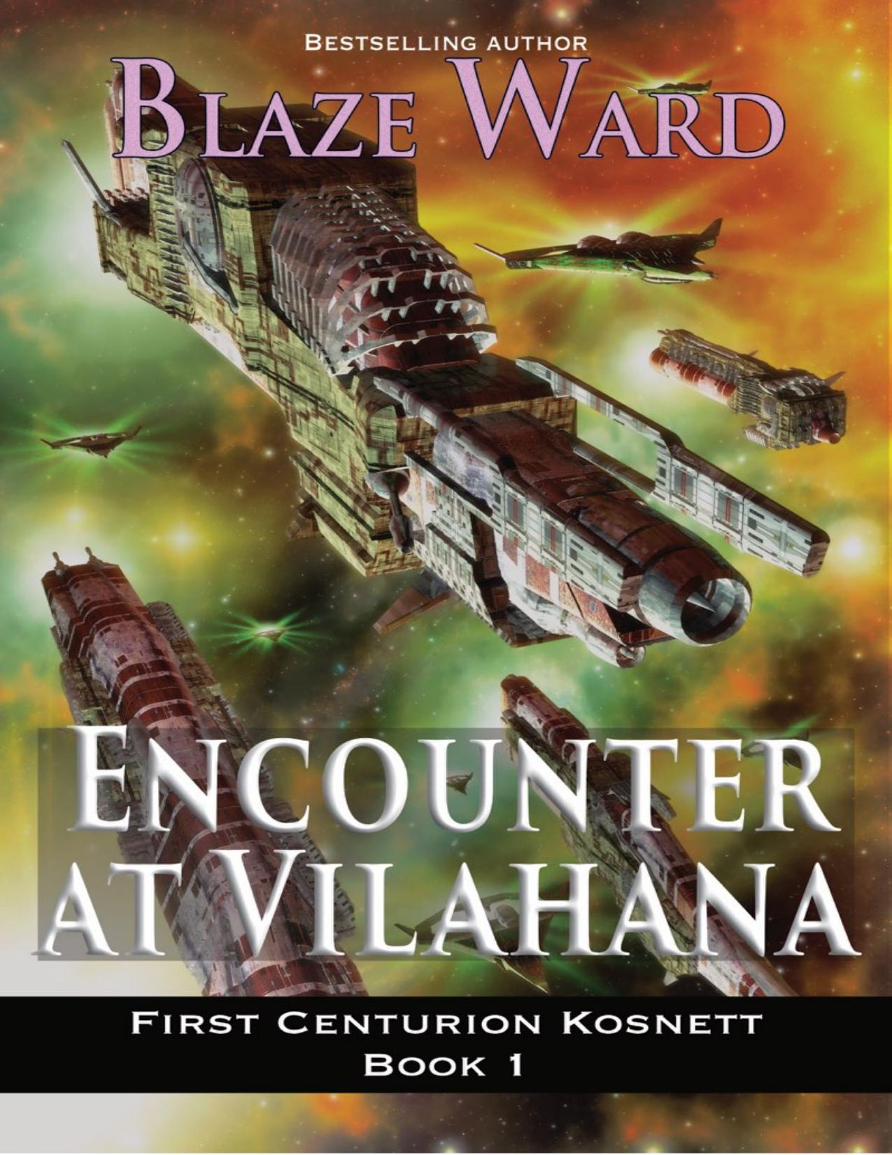 Encounter at Vilahana by Blaze Ward, book cover