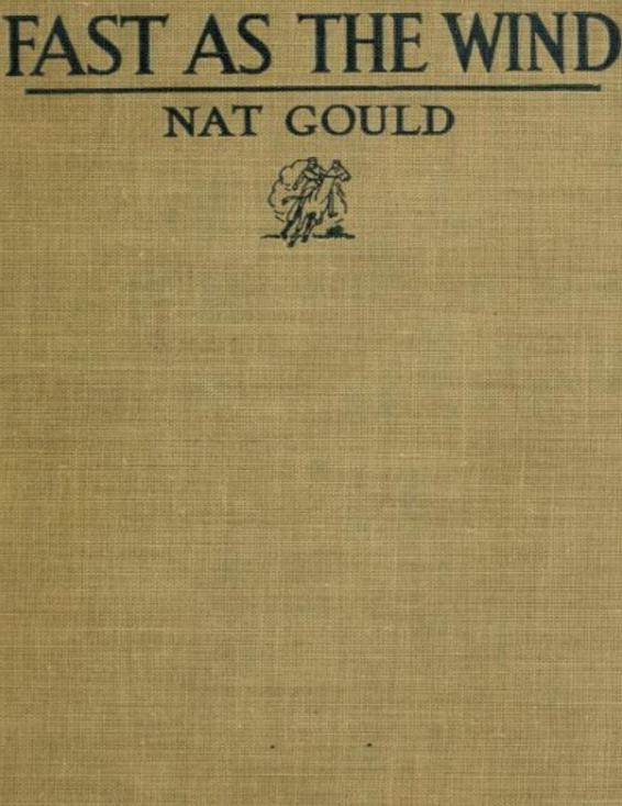Fast as the wind by Nat Gould, book cover
