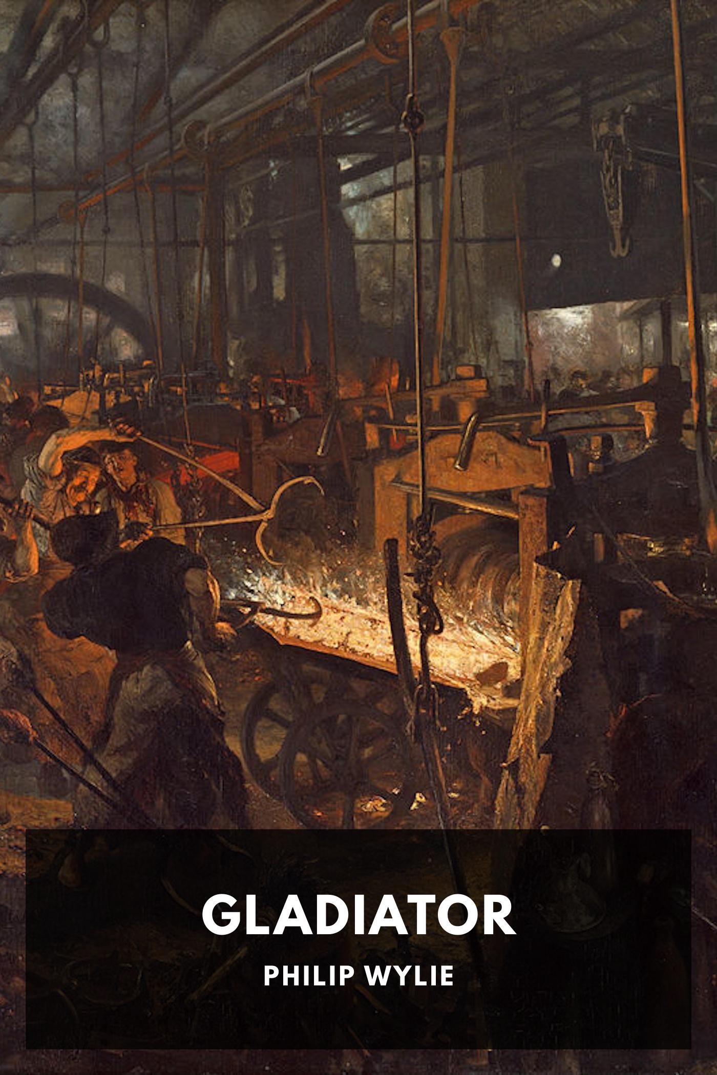 Gladiator by Philip Wylie, book cover
