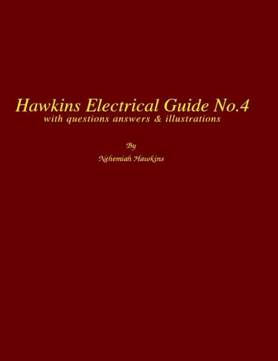 Hawkins Electrical Guide V. 04 by Nehemiah Hawkins, book cover