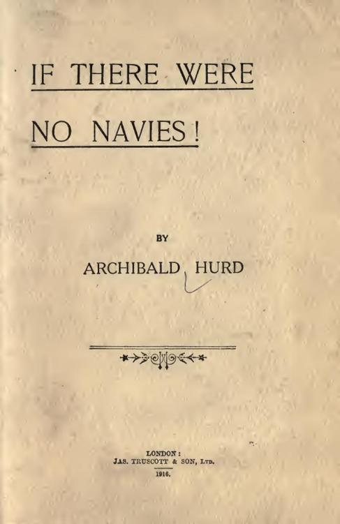 If There Were No Navies by Archibald Hurd, book cover