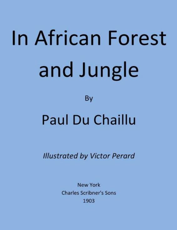 In African Forest And Jungle by Paul Du Chaillu, book cover