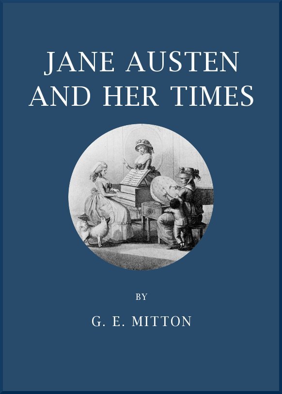 Jane Austen and Her Times by G. E. Mitton, book cover