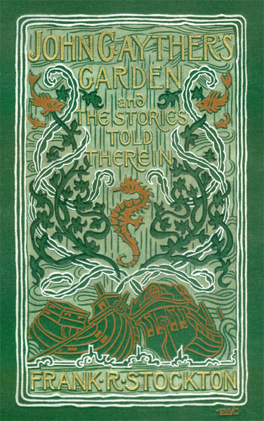 John Gayther's Garden and the Stories Told Therein by Frank R. Stockton, book cover