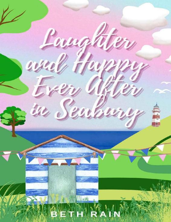 Laughter and Happy Ever After in Seabury by Beth Rain, book cover