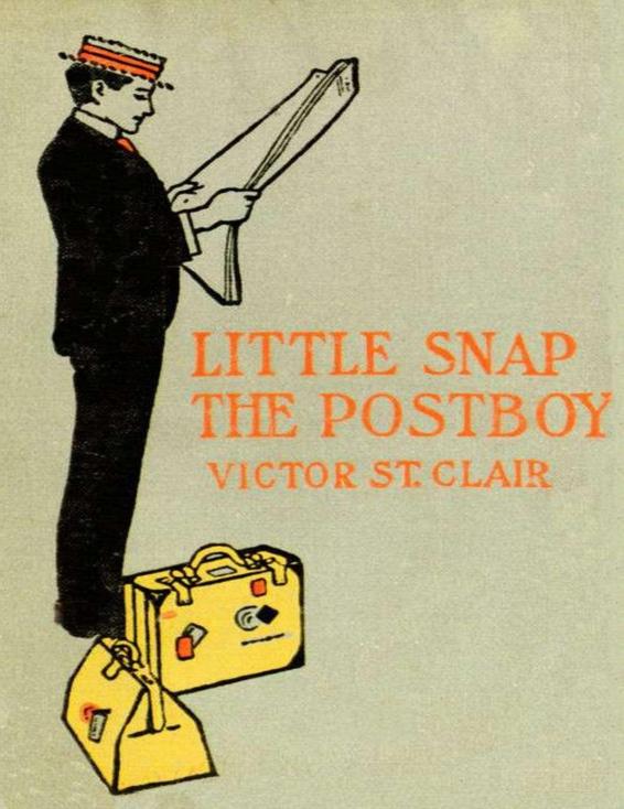 Little Snap the Postboy by George Waldo Browne, book cover