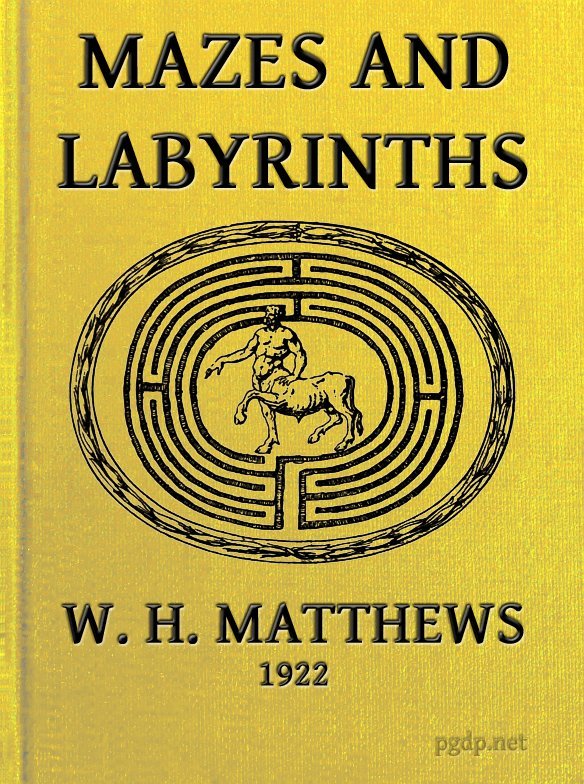 Mazes and Labyrinths by W. H. Matthews, book cover