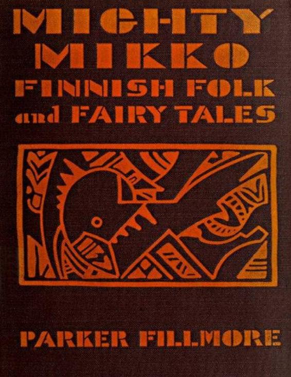 Mighty Mikko by Parker Fillmore, book cover