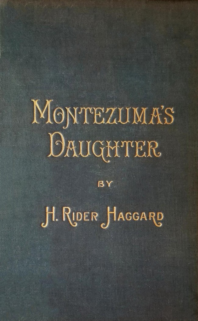 Montezuma's Daughter by H. Rider Haggard, book cover