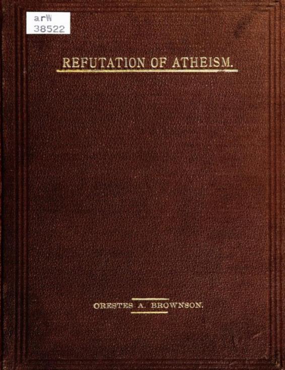 An Essay in Refutation of Atheism by Orestes Augustus Brownson, book cover