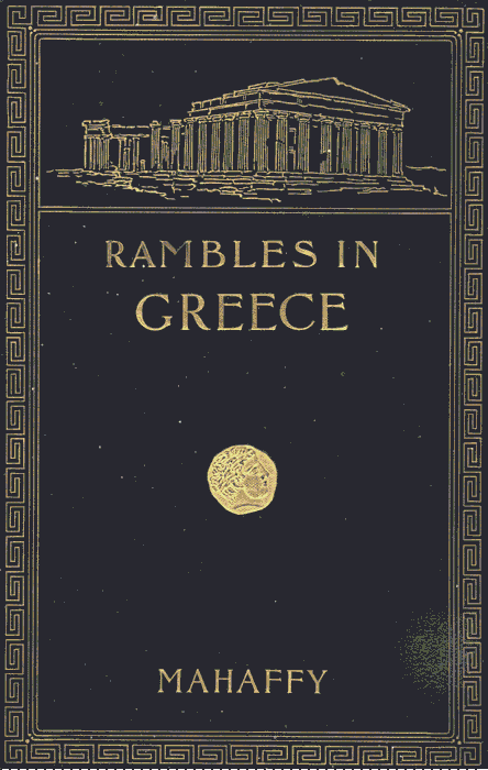 Rambles and Studies in Greece by J. P. Mahaffy, book cover