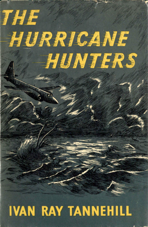 The Hurricane Hunters by Ivan Ray Tannehill, book cover