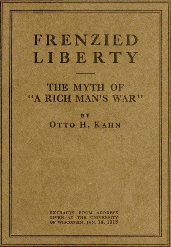 Frenzied Liberty by Otto H Kahn, book cover
