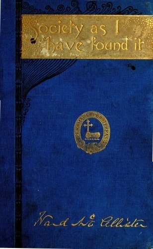 Society as I Have Found It by Ward McAllister, book cover