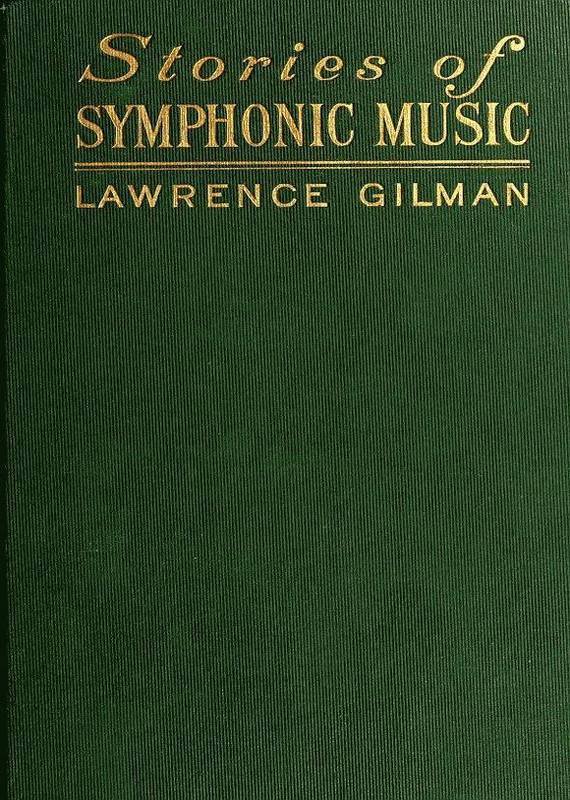 Stories of Symphonic Music by Lawrence Gilman, book cover
