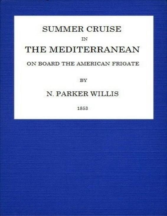 Summer Cruise in the Mediterranean by Nathaniel Parker Willis, book cover