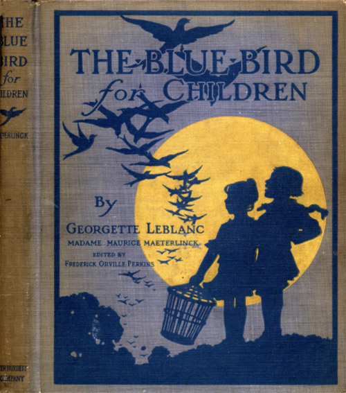 The Blue Bird for Children by Georgette Leblanc, book cover