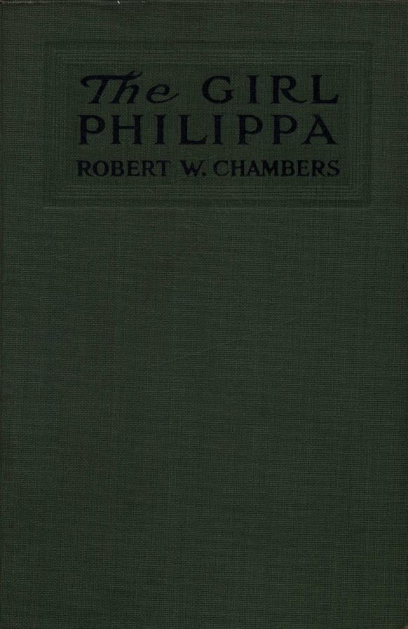 The Girl Philippa by Robert W. Chambers, book cover