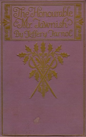 The Honourable Mr. Tawnish by Jeffery Farnol, book cover