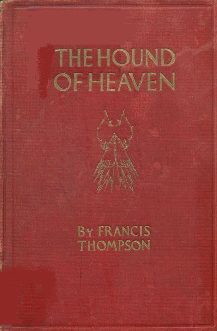 The Hound of Heaven by Francis Thompson, book cover