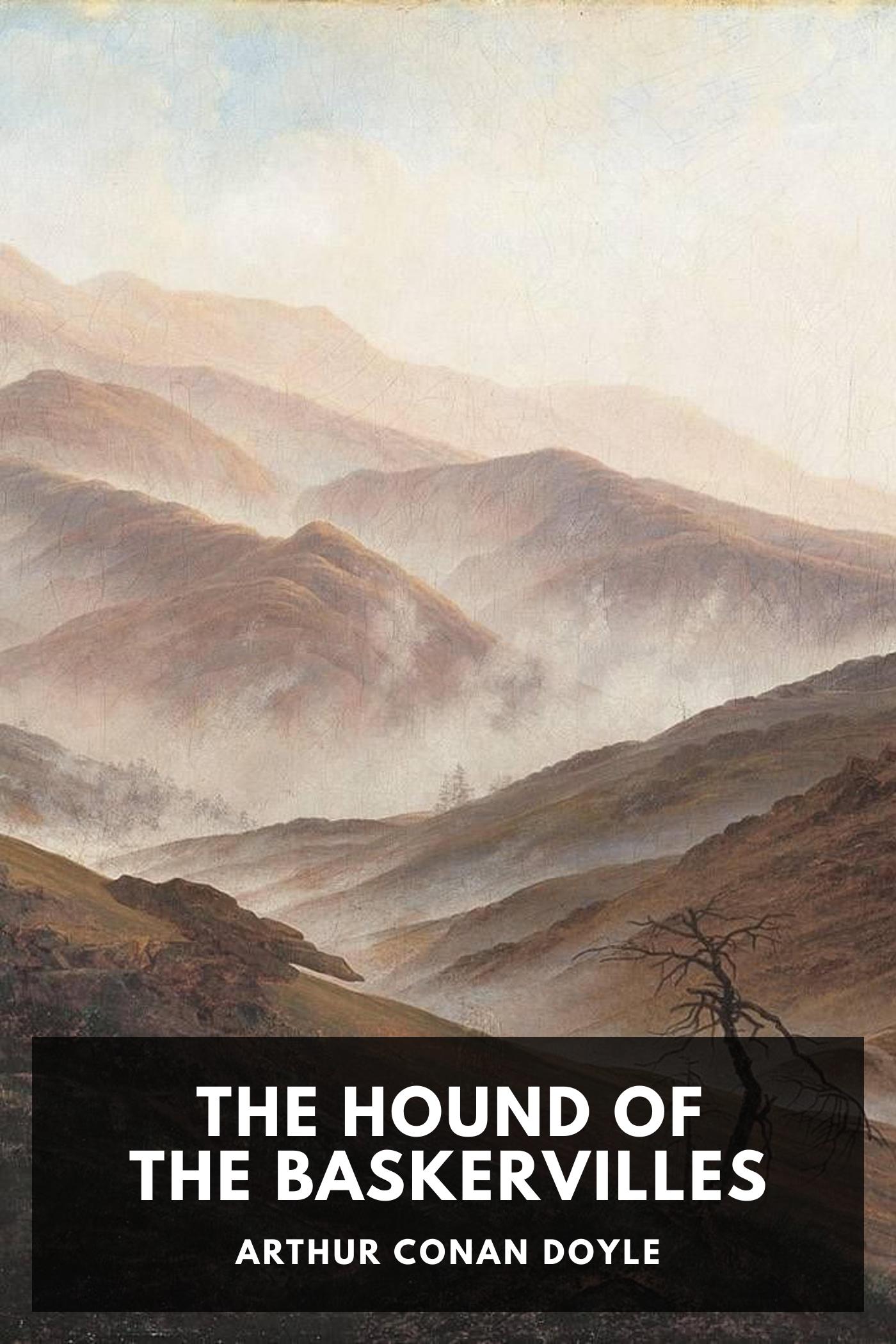 The Hound of the Baskervilles by Arthur Conan Doyle, book cover