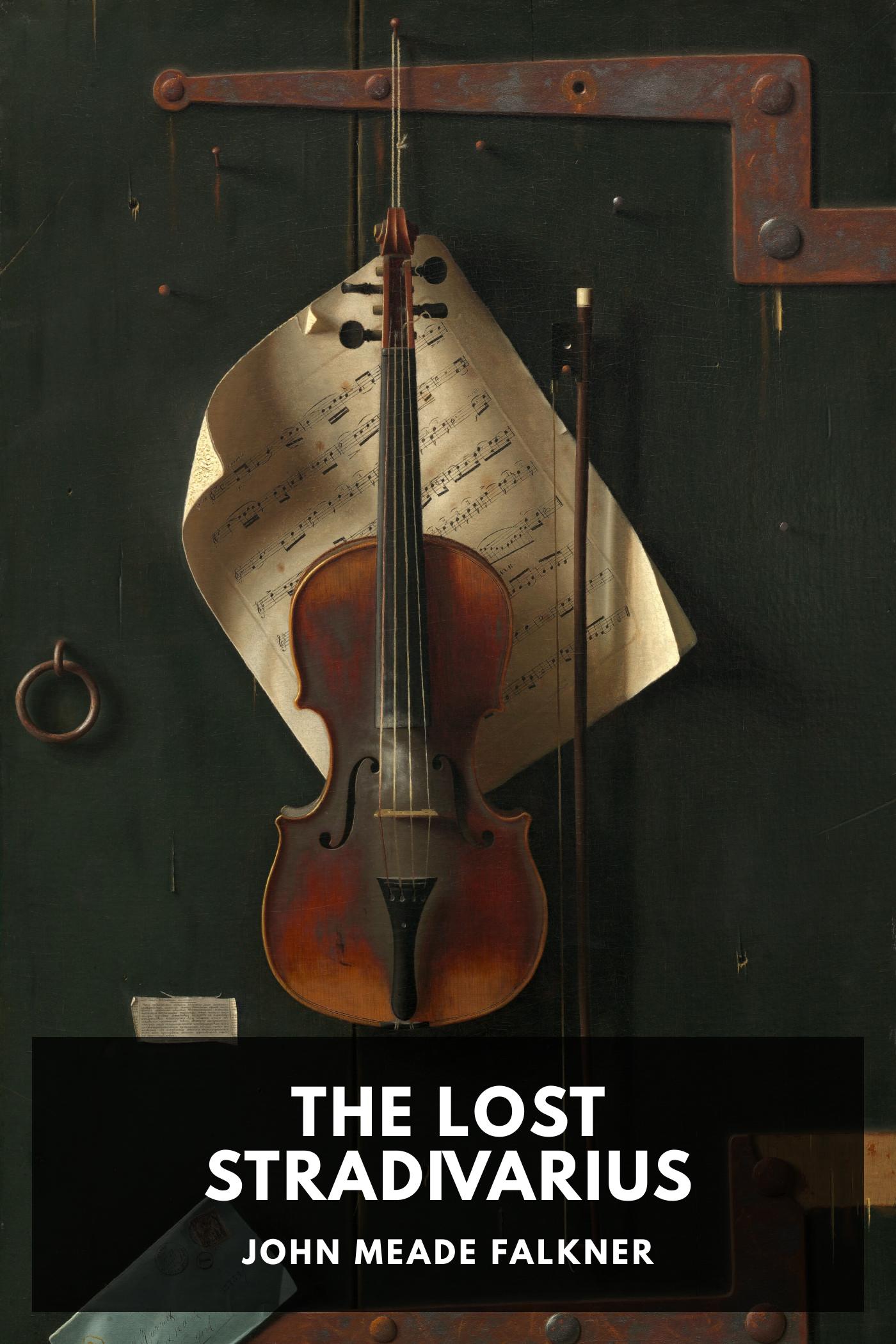 The Lost Stradivarius by John Meade Falkner, book cover
