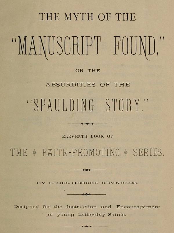 The Myth of the "Manuscript Found" by Elder George Reynolds, book cover