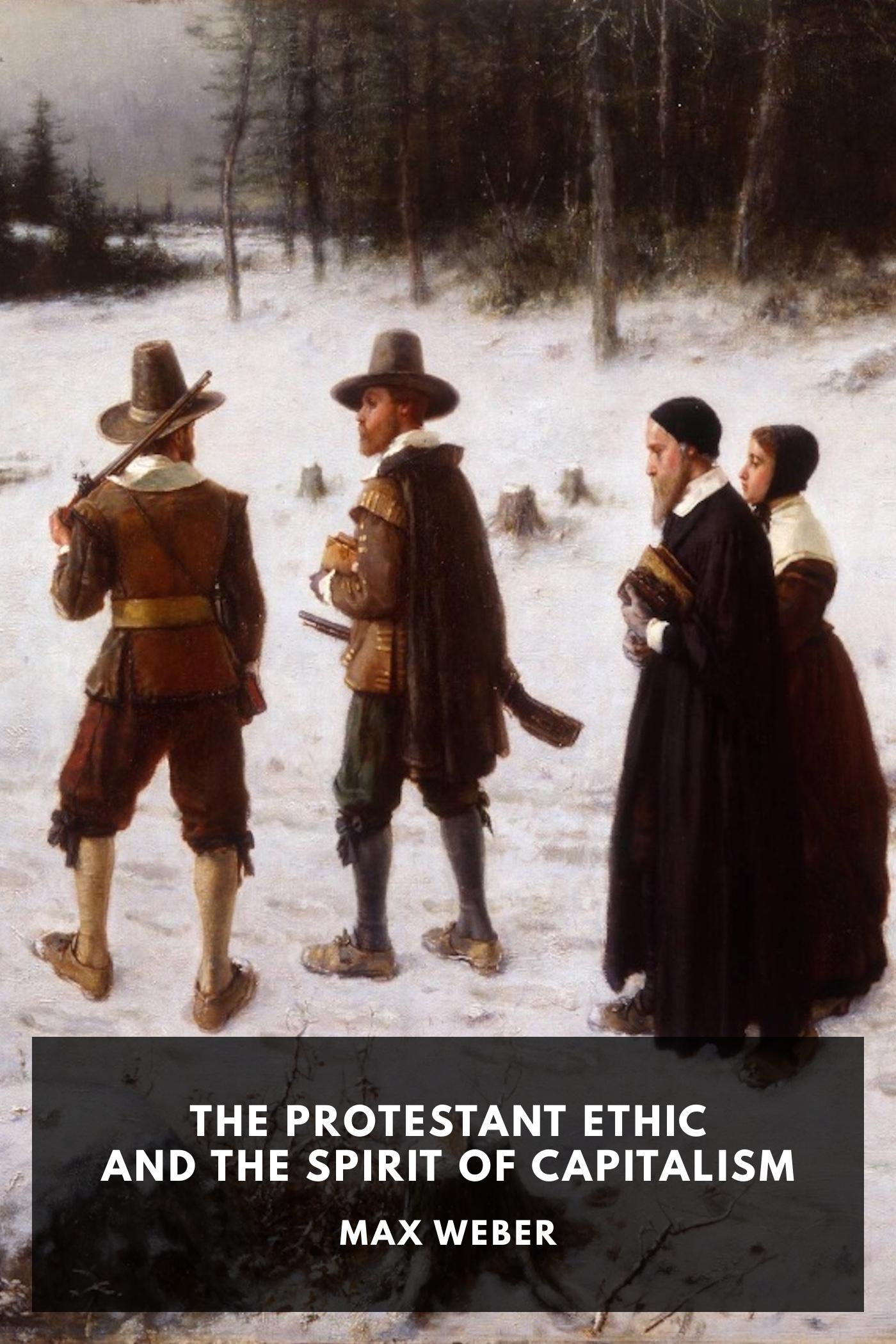 The Protestant Ethic and the Spirit of Capitalism by Max Weber, book cover