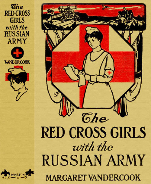 The Red Cross Girls with the Russian Army by Margaret Vandercook, book cover