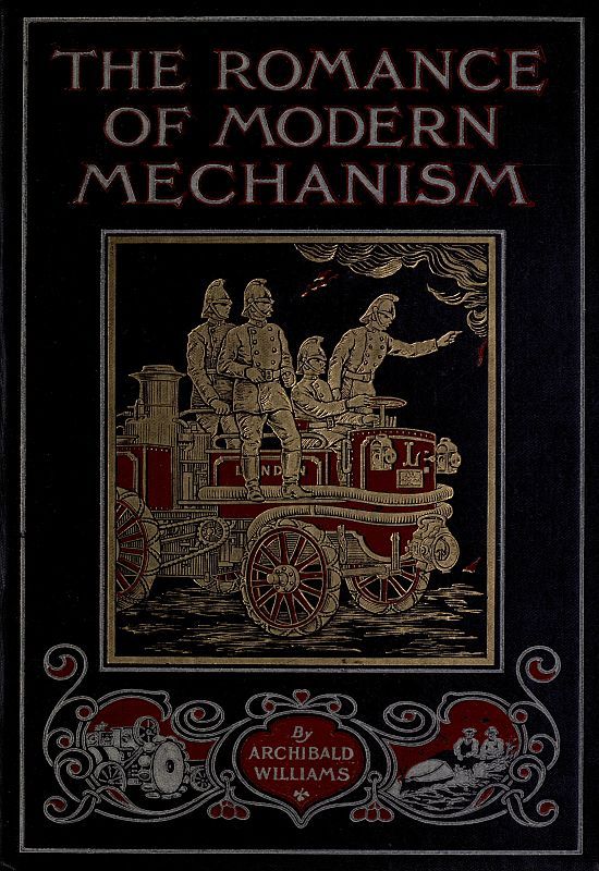 The Romance of Modern Mechanism by Archibald Williams, book cover