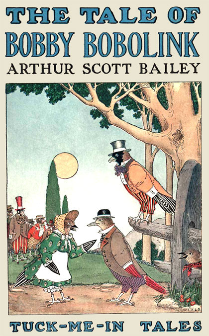 The tale of Bobby Bobolink by Arthur Scott Bailey, book cover