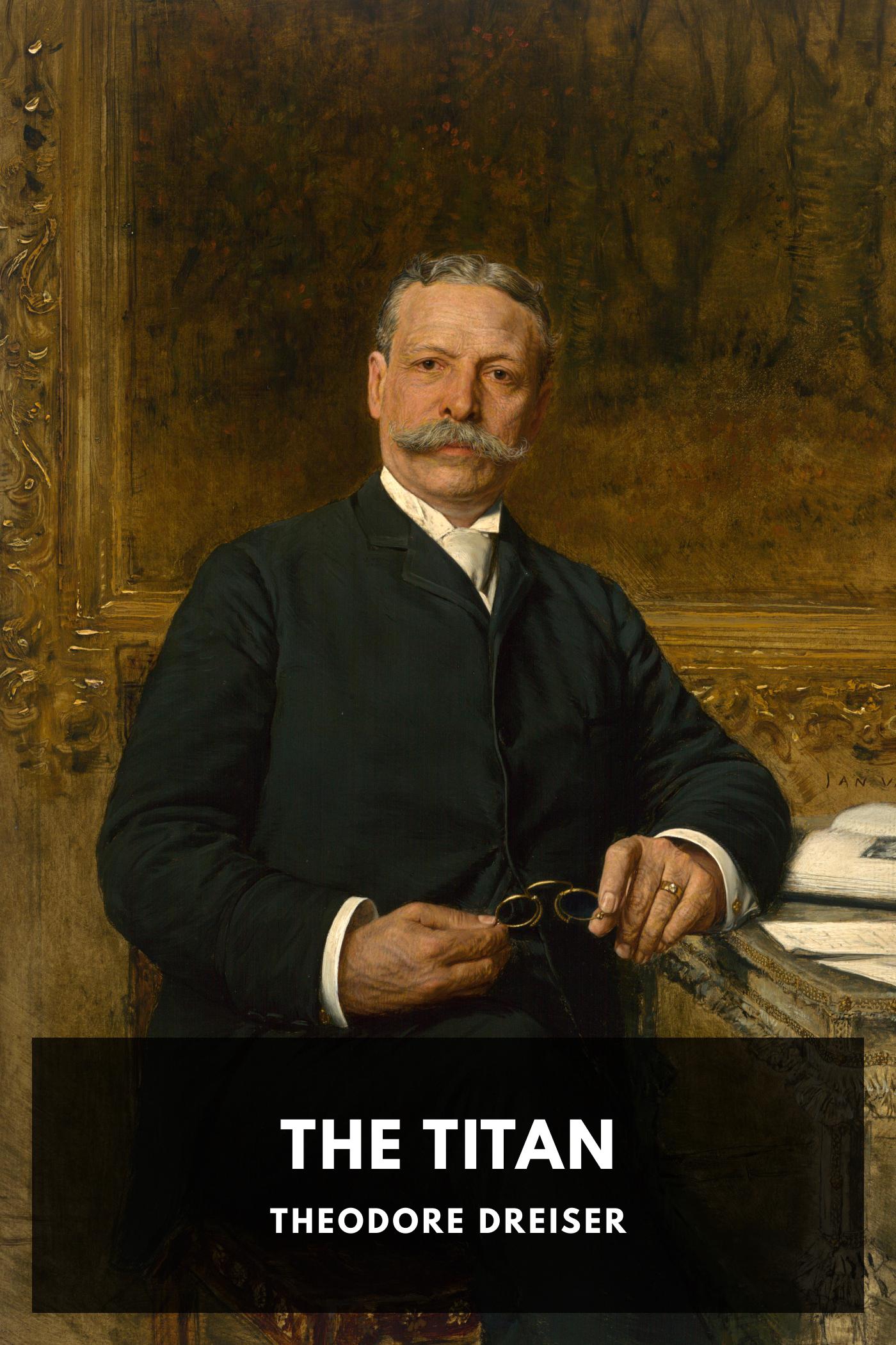 The Titan by Theodore Dreiser, book cover