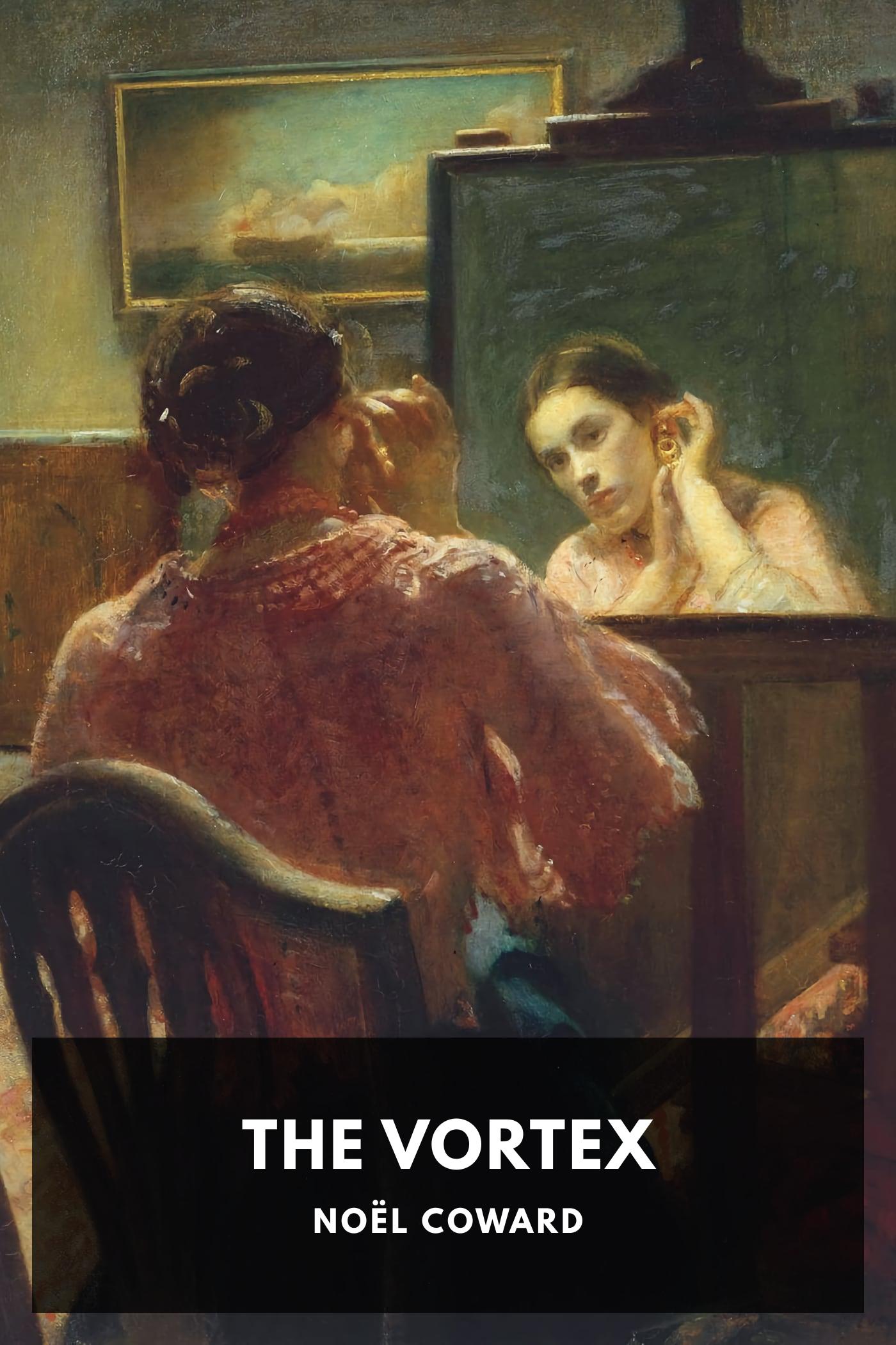 The Vortex by Noël Coward, book cover